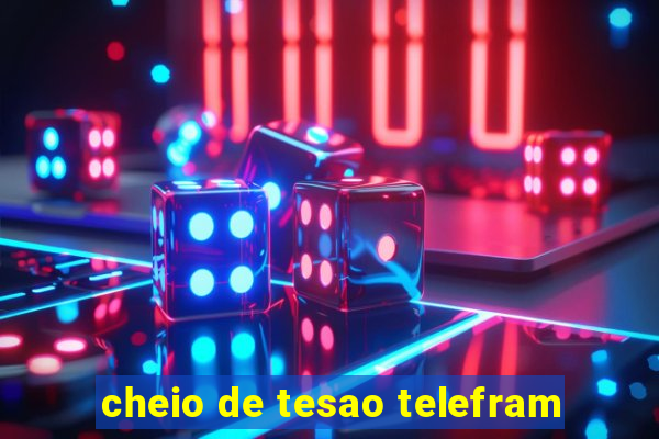 cheio de tesao telefram